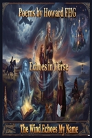 The Wind Knows My Name - Echoes in Verse 1997085402 Book Cover