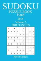 300 Hard Sudoku Puzzle Book - 2018 1974158357 Book Cover