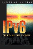 Ipv6 : The New Internet Protocol 013241936X Book Cover