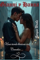 Gianni y Hanna: Una tarde lluviosa en Crecchio... (Spanish Edition) B0DW93XFQ8 Book Cover