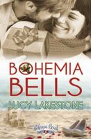 Bohemia Bells 1943134162 Book Cover