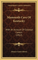 Mammoth Cave of Kentucky; 1241352526 Book Cover