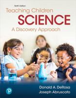 Teaching Children Science: A Discovery Approach [with eText Access Code] 0205284108 Book Cover