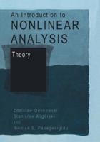 An Introduction to Nonlinear Analysis: Theory 1461348145 Book Cover