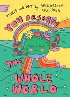 You Deserve the Whole World 0008606811 Book Cover