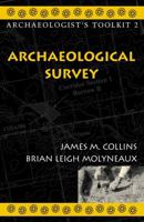 Archaeological Survey (Archaeologist's Toolkit, V. 2) 0759100217 Book Cover