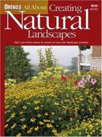Creating Natural Landscapes: Take Cues from Nature to Create an Easy-Care Landscape at Home (Ortho's All About) 0897214900 Book Cover
