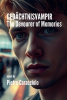 Gedächtnisvampir: The Devourer of Memories B0F1CBVWFQ Book Cover