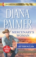 Mercenary's Woman / His Secret Child 1335015167 Book Cover