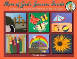 More of God's Seasons Inside: Spring/Simmer Bulletin Board Designs 0570052238 Book Cover