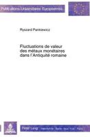 Fluctuations de Valeur Des Métaux Monétaires Dans l'Antiquité Romaine 3631408420 Book Cover