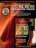 Fender Presents: Getting Started on Electric Guitar Premium Pack (Fasttrack Music Instructions) 145848811X Book Cover