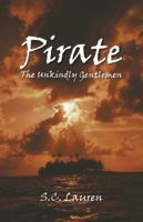 Pirate: The Unkindly Gentlemen 144018920X Book Cover