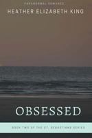 Obsessed 1985796732 Book Cover