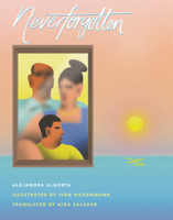 Neverforgotten = Nuncaseolvida B0GMYT8M87 Book Cover