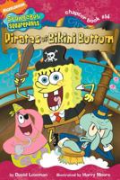 Pirates of Bikini Bottom (Spongebob Squarepants Chapter Books) 1416935606 Book Cover