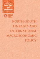 North-South Linkages and International Macroeconomic Policy 0521142644 Book Cover