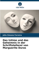 Das Intime und das Geheimnis in der Schriftstellerei von Marguerite Duras 6205903121 Book Cover