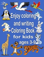 Enjoy coloring and writing Coloring book for kids Ages 3-9: Enjoy coloring and writing Human fish animals B08LN5N1MX Book Cover