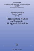 Topographical Names and Protection of Linguistic Minorities 3631609760 Book Cover