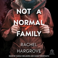 Not a Normal Family: A Psychological Thriller B0DS79WXTD Book Cover