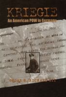 Kriegie: An American Pow in Germany 0807125628 Book Cover