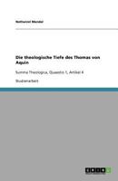 Die theologische Tiefe des Thomas von Aquin: Summa Theologica, Quaestio 1, Artikel 4 3640578945 Book Cover