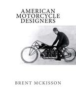 American Motorcycle Designers 1523649844 Book Cover