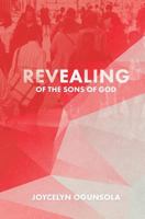 Revealing of The Sons of God 0692740767 Book Cover