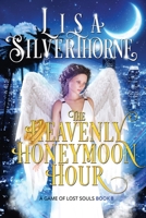 The Heavenly Honeymoon Hour 1955197067 Book Cover