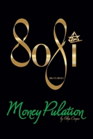 MoneyPulation: your guide to a dream life B0B8VCF3Z3 Book Cover