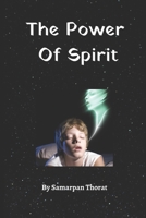The Power Of The Spirit B08QBVMQKQ Book Cover