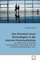 Das Potential neuer Technologien in der internen Kommunikation 3639216857 Book Cover