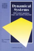 Dynamical Systems: Differential Equations, Maps and Chaotic Behaviour (Chapman & Hall Mathematics) 0412390701 Book Cover