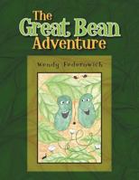 The Great Bean Adventure 1465398066 Book Cover