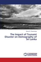 The Impact of Tsunami Disaster on Demography of Sri Lanka 3659455814 Book Cover