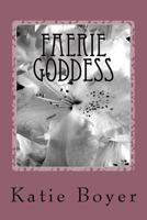 Faerie Goddess 1537325957 Book Cover