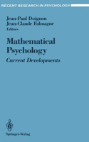 Mathematical Psychology: Current Developments (Recent Research in Psychology) 0387976655 Book Cover