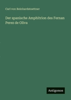 Der spanische Amphitrion des Fernan Perez de Oliva 3563176752 Book Cover