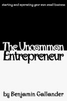 The Uncommon Entrepreneur 1895837723 Book Cover