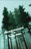 Phantasmagoria 1911501186 Book Cover