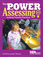 The Power of Assessing: Guiding Powerful Practices 1681405490 Book Cover