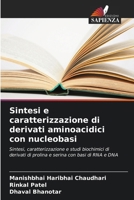 Sintesi e caratterizzazione di derivati aminoacidici con nucleobasi 6207338146 Book Cover