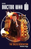 Doctor Who: The Dalek Generation 0385346743 Book Cover