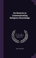 On Reserve in Communicating Religious Knowledge 1021920673 Book Cover