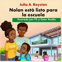 Nolan está listo para la escuela 1959543563 Book Cover