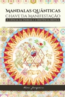 Mandalas Quanticas (Portuguese Edition) B0GZ9SD572 Book Cover