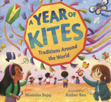 Year of Kites: Traditions Around the World B0GN2BG7Z8 Book Cover
