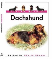 Living with a Dachshund 1860542069 Book Cover