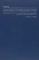 Psychotherapeutic Instrument 0876684037 Book Cover